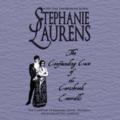 The Confounding Case of the Carisbrook Emeralds by Stephanie Laurens audiobook