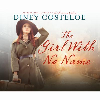 The Girl with No Name by Diney Costeloe audiobook