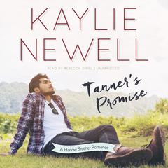 Tanner’s Promise by Kaylie Newell audiobook