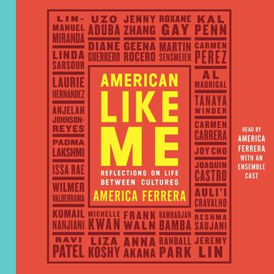 American Like Me by America Ferrera audiobook