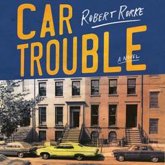Car Trouble by Robert Rorke audiobook