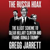 The Russia Hoax by  Gregg Jarrett audiobook