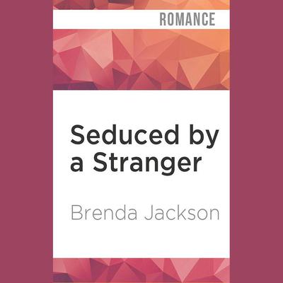 Seduced by a Stranger by Brenda Jackson audiobook