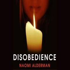 Disobedience by Naomi Alderman audiobook