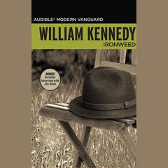 Ironweed by William Kennedy audiobook
