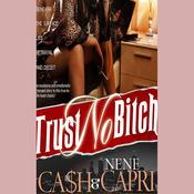 Trust No Bitch by  Cash audiobook