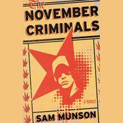 The November Criminals by  Sam Munson audiobook