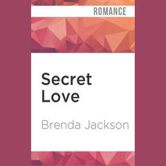 Secret Love by Brenda Jackson audiobook