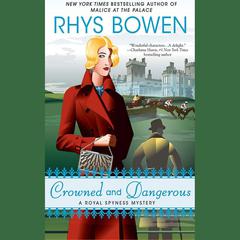 Crowned and Dangerous by Rhys Bowen audiobook