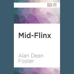 Mid-Flinx by Alan Dean Foster audiobook