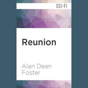 Reunion by  Alan Dean Foster audiobook