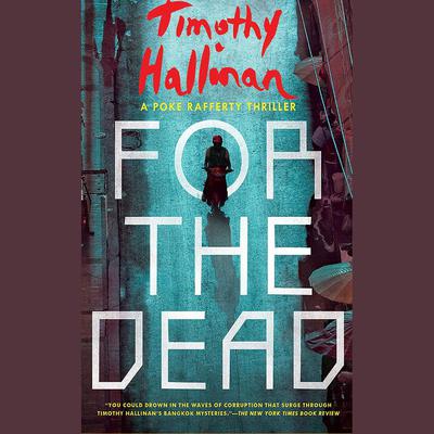 For the Dead by Timothy Hallinan audiobook