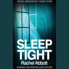 Sleep Tight by Rachel Abbott audiobook