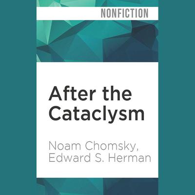 After the Cataclysm by Noam Chomsky audiobook
