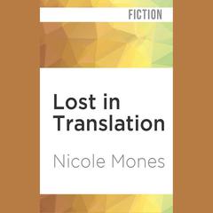 Lost in Translation by Nicole Mones audiobook