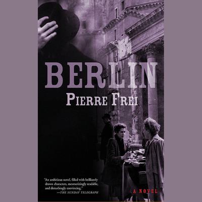 Berlin by Pierre Frei audiobook