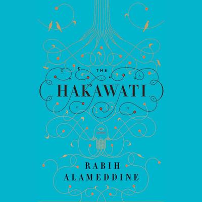 The Hakawati by Rabih Alameddine audiobook