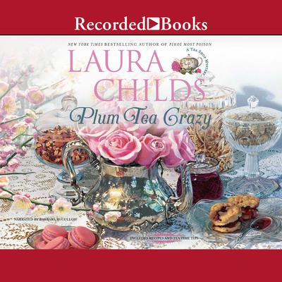 Plum Tea Crazy by Laura Childs audiobook
