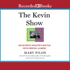 The Kevin Show by Mary Pilon audiobook