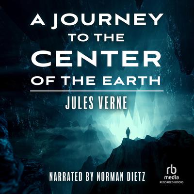 Journey to the Center of the Earth by Jules Verne audiobook