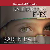Kaleidoscope Eyes by  Karen Ball audiobook