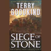 Siege of Stone by  Terry Goodkind audiobook