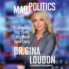 Mad Politics by Gina Loudon audiobook
