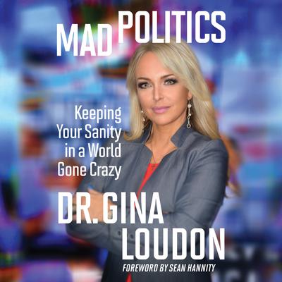 Mad Politics by Gina Loudon audiobook