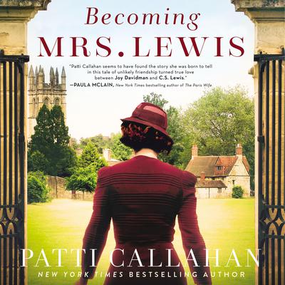 Becoming Mrs. Lewis by Patti Callahan audiobook