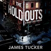 The Holdouts by  James Tucker audiobook