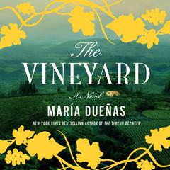 The Vineyard by María Dueñas audiobook