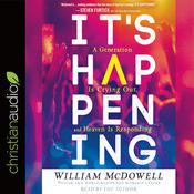 It's Happening by  William McDowell audiobook
