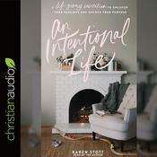 Intentional Life by  Karen Stott audiobook