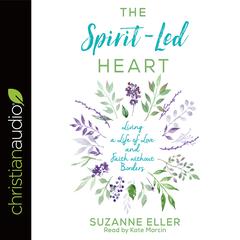 Spirit-Led Heart by Suzanne Eller audiobook