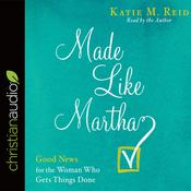 Made Like Martha by  Katie M. Reid audiobook