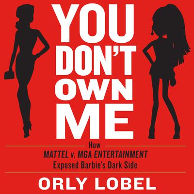 You Don't Own Me by Orly Lobel audiobook