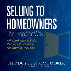Selling to Homeowners the Sandler Way by Kim Booker audiobook