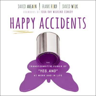 Happy Accidents by David Ahearn audiobook