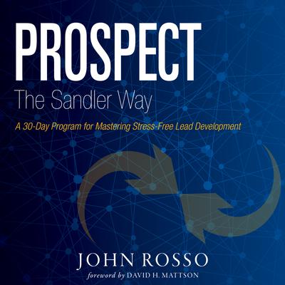 Prospect the Sandler Way by John Rosso audiobook