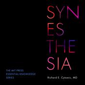 Synesthesia by  Richard E. Cytowic MD audiobook