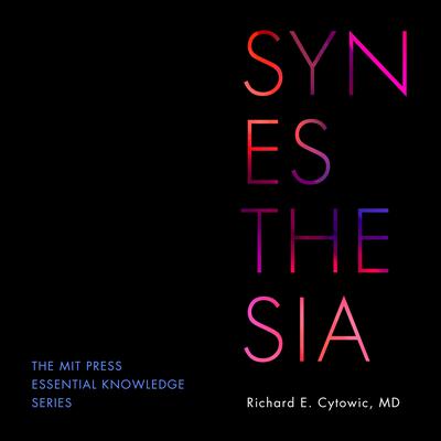 Synesthesia by Richard E. Cytowic audiobook