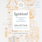 Ignition! by  John Drury Clark audiobook