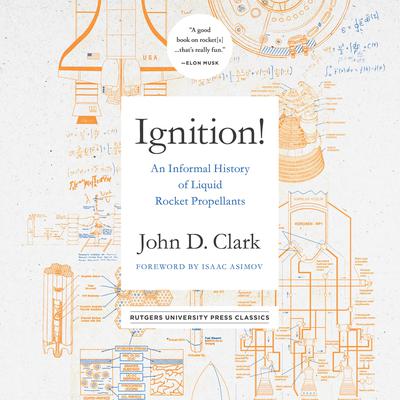 Ignition! by John Drury Clark audiobook