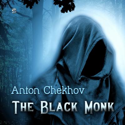 The Black Monk by Anton Chekhov audiobook