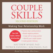 Couple Skills by  Matthew McKay PhD audiobook