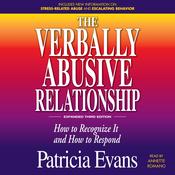 The Verbally Abusive Relationship, Expanded Third Edition by  Patricia Evans audiobook