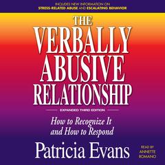 The Verbally Abusive Relationship, Expanded Third Edition by Patricia Evans audiobook