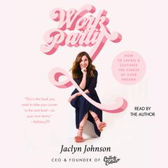 WorkParty by Jaclyn Johnson audiobook