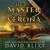 The Master Of Verona by  David Blixt audiobook