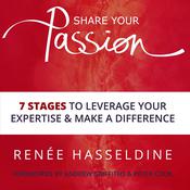 Share Your Passion by  Renée Hasseldine audiobook
